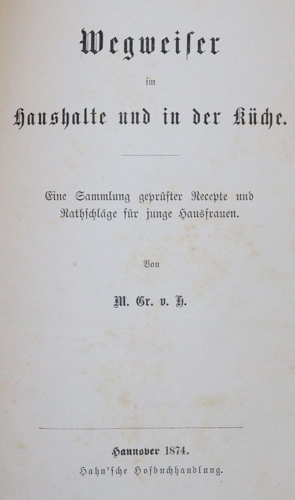 Große Abbildung Nr.1: 143-793 H(oltzendorf),M.v.: (Küche und Haushalt, Kochbücher)