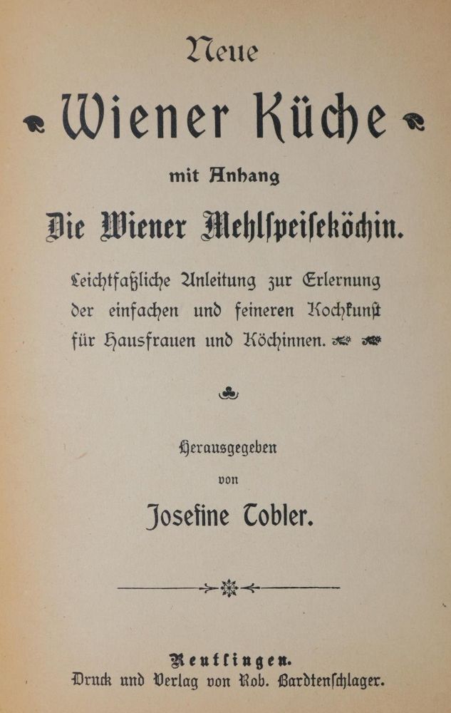 Große Abbildung Nr.3: 143-977 Tobler,J. (d.i. P.Fürst.).: (Küche und Haushalt, Kochbücher, Wien)