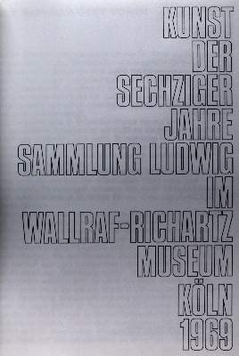 Bild Nr.1: 143-1077 Kunst der sechziger Jahre im Wallraf-Richartz Museum Köln.: (Kunstwissenschaft)