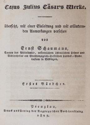 Bild Nr.1: 143-1315 Caesar,G.I.: (Literatur und illustrierte Bücher bis 19.Jahrhundert)