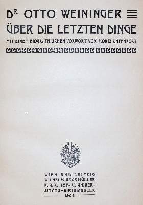 Bild Nr.1: 143-1768 Weiniger, Otto.: (Literatur und illustrierte Bücher 20.Jahrhundert - Alte Literatur in modernen Ausgaben)