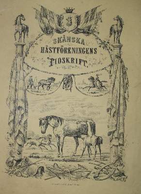 Bild Nr.1: 143-1889 Skanska Häst-Föreningens Tidskrift.: (Zoologie, Pferde)