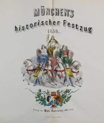 Bild Nr.1: 143-2218 Münchens historischer Festzug 1858.: (Deutschland, München)