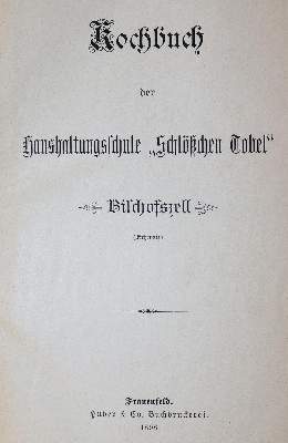 Bild Nr.1: 143-715 Kochbuch: (Küche und Haushalt, Kochbücher, Bischofszell)