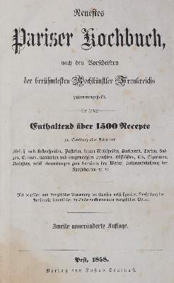 Bild Nr.1: 143-870 Neuestes Pariser Kochbuch,: (Küche und Haushalt, Kochbücher, Paris)
