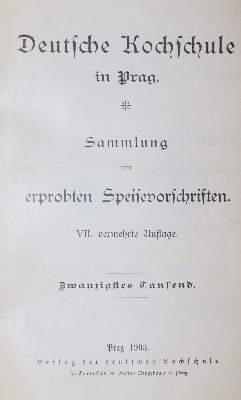 Bild Nr.1: 143-878 Deutsche Kochschule in Prag.: (Küche und Haushalt, Kochbücher, Prag)