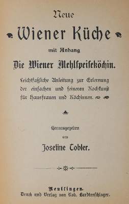 Bild Nr.3: 143-977 Tobler,J. (d.i. P.Fürst.).: (Küche und Haushalt, Kochbücher, Wien)