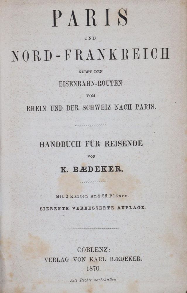Große Abbildung Nr.1: 144-2082 Paris und Nord-Frankreich,: (Verschiedene Länder - Geschichte, Baedeker)