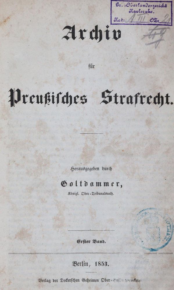 Große Abbildung Nr.1: 144-314 Archiv für Preußisches Strafrecht: (Jus der Bibliothek v. Prof. Thomas Würtenberger, Juridica und Kriminologie)