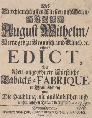 Bild Nr.1: 144-241 August Wilhelm, Herzog zu Braunschweig-Lüneburg.: (Wirtschaft, Tabak)
