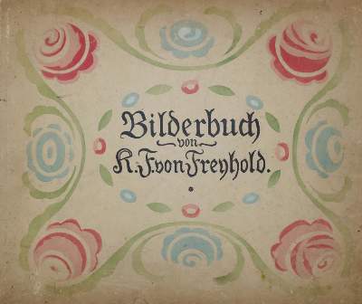 Bild Nr.1: 144-861 Freyhold,K.F.v.: (Kinder- und Jugendbücher)