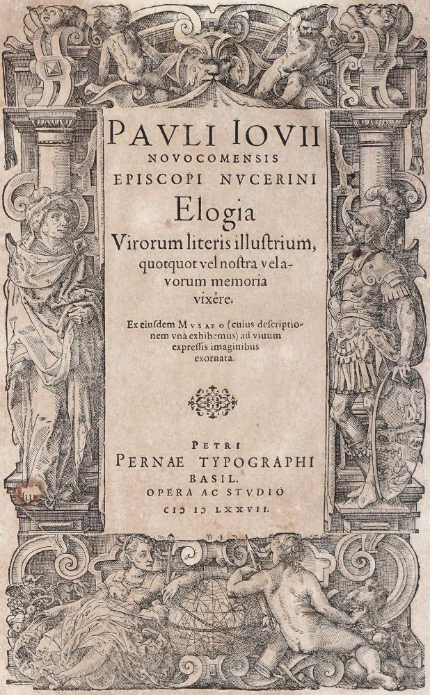 Giovio,P. – Elogia virorum literis illustrium, quotquot vel nostra vel avorum memoria vixere