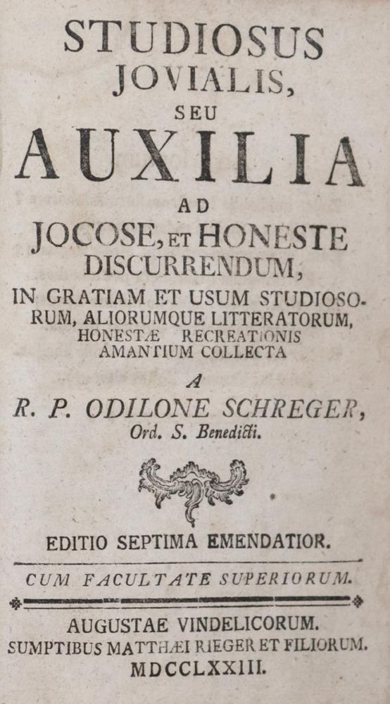 Schreger,O. – Studiosus jovialis seu auxilia ad jocose, & honeste discurrendum..