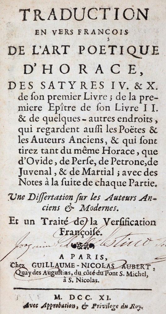 Horatius Flaccus,Q. – Traduction en vers francois de l'Art poetique d'Horace, des Satyres IV et X de son premier livre..