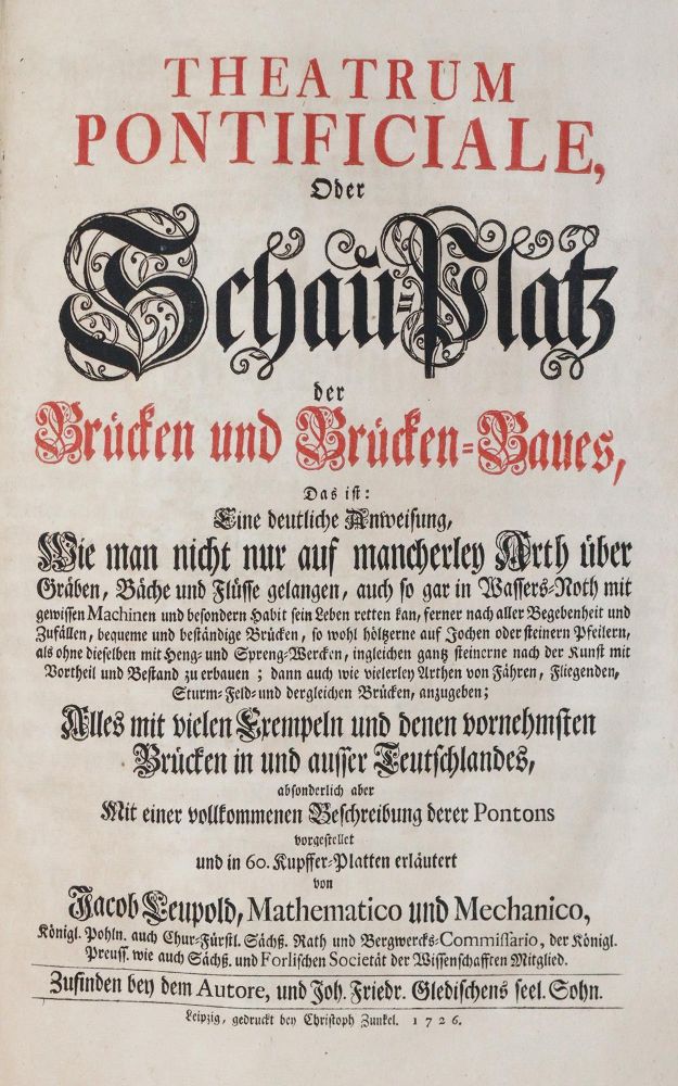Große Abbildung Nr.3: 145-1550 Leupold,J.: (Verschiedene Gebiete - Varia, Brückenbau)