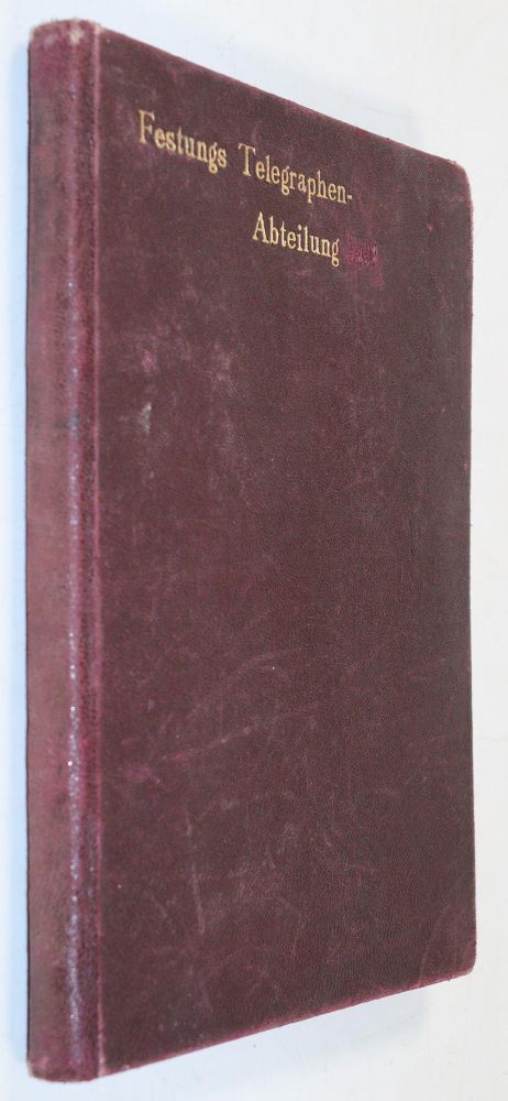 Große Abbildung Nr.2: 145-1607 Festungs Telegraphen-Abteilung: (Verschiedene Gebiete - Varia, Telegraphie - Telephonie, Handschriften)