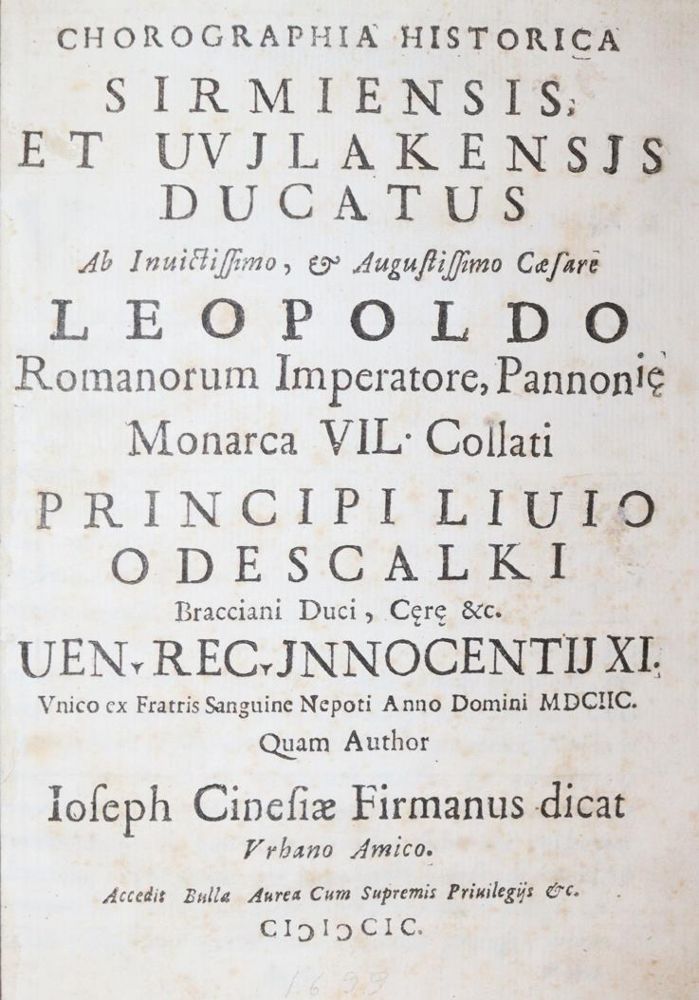 Avancini,G. – Chorographia Historica Sirmiensis, et Wilakensis Ducatus..