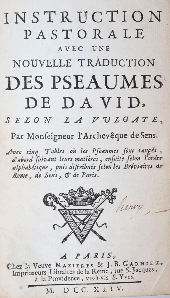 (Languet de Gergy,J.J.). Instruction pastorale avec une nouvelle traduction des pseaumes de David, selon la vulgate par Monseigneur l'Archevêque de Sens