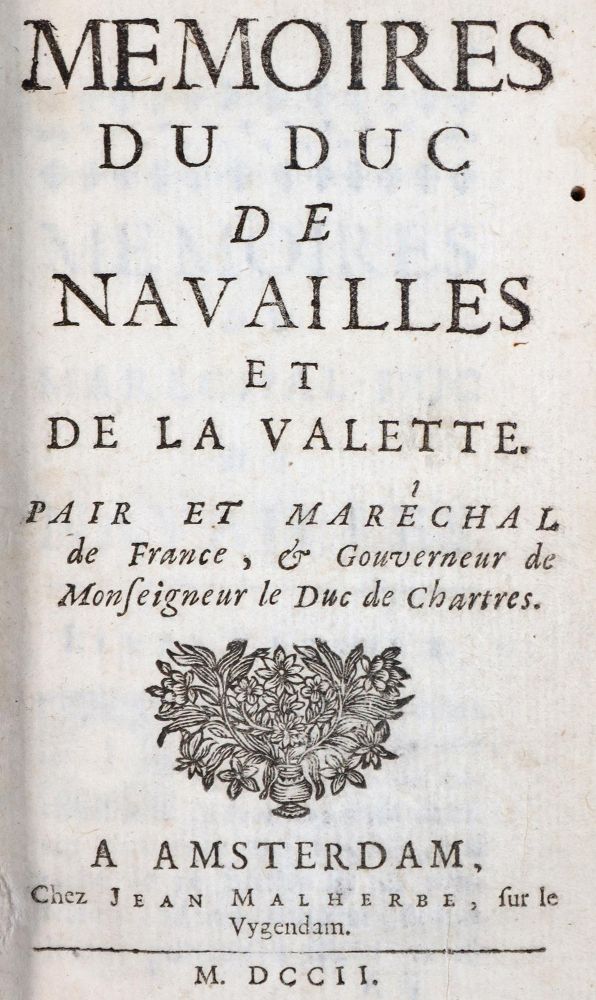 (Montault,P.de). – Memoires du Duc de Navailles et de la Valette, pair et marechal de France..