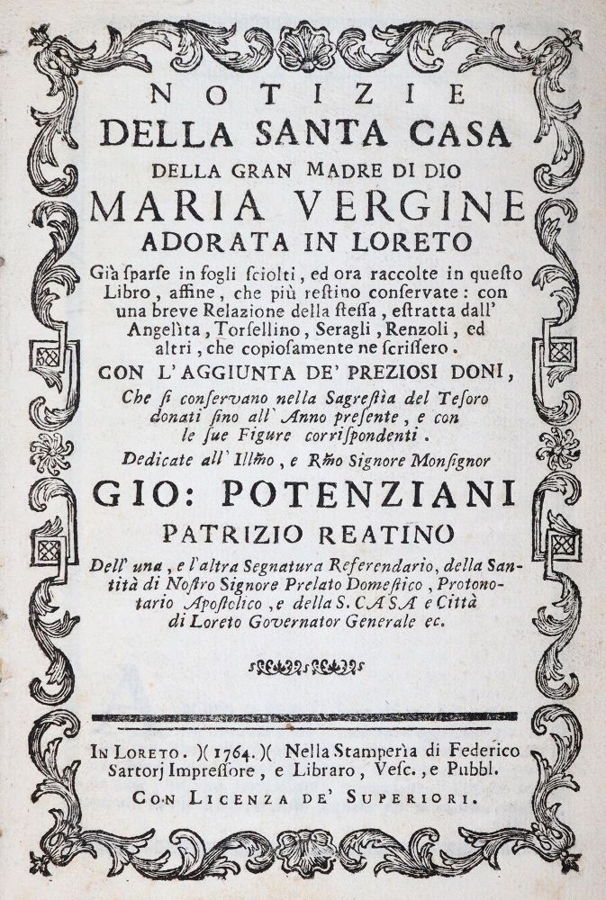 Raffaeli,P.P. – Notizie della Santa Casa della Gran Madre di Dio Maria Vergine adorata in Loreto..