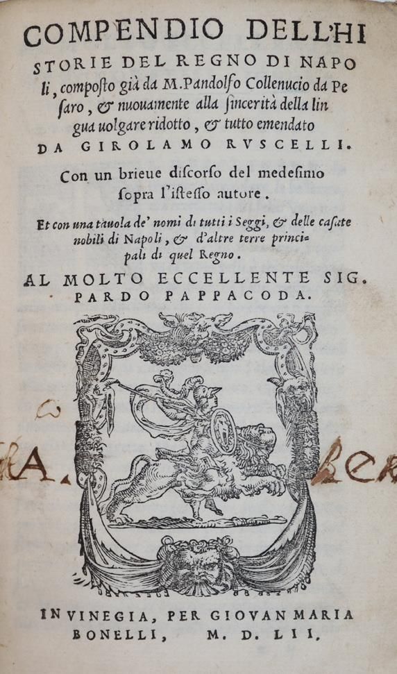 Collenuccio,P. – Compendio dell'historie del regno di Napoli..., & nuovamente alla sincerita della lingua volgare ridotto, & tu