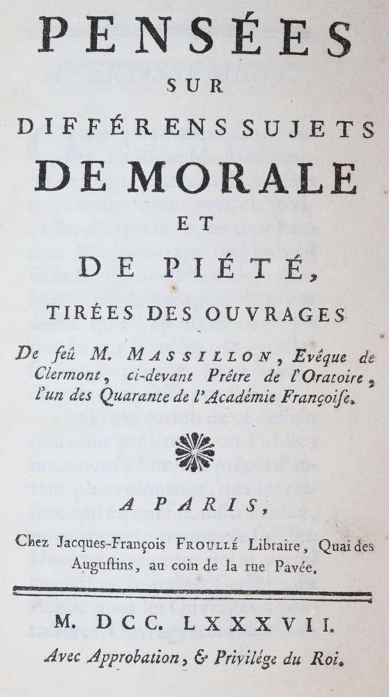 Massillon,(J.B.). – Pensees sur differens sujets de morale et de piete, tirees des ouvrages
