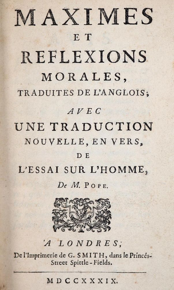 Maximes et Reflexions – Morales, traduites de l'Anglois; avec une traduction nouvelle, en vers, de l'essai sur l'homme