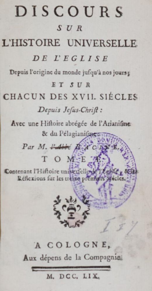 Racine,B. – Discours sur l'histoire universelle de l'eglise depuis l'origine du monde jusqu'a nos jours et sur chacun des 