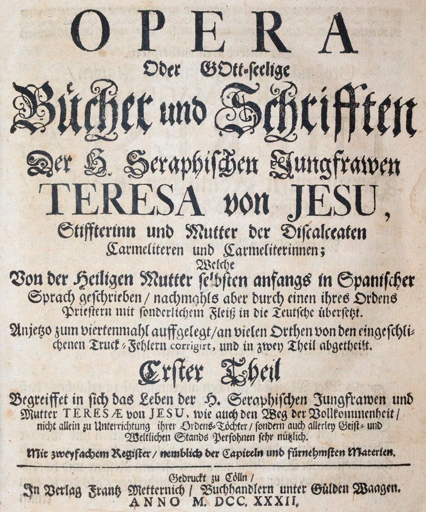 Teresa de Avila. – Opera ou livres et écrits bienheureux