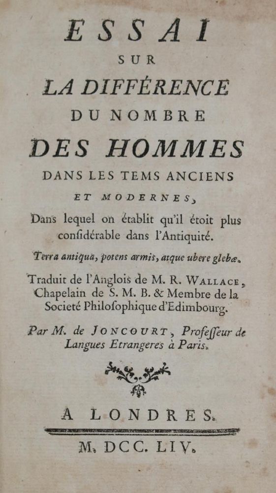 Wallace,R. – Essai sur la diffrence du nombre des hommes dans les tems anciens et modernes, dans lequel on tablit qu'il toi