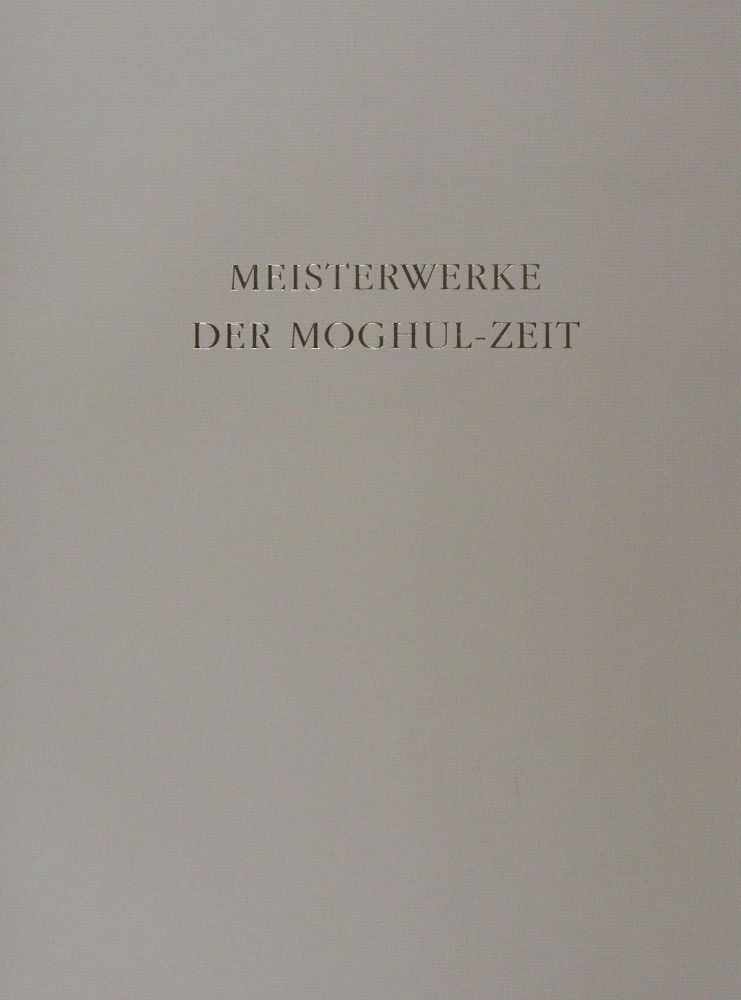 Große Abbildung Nr.3: 145-730 Meisterwerke der Moghul-Zeit.: (Faksimile)