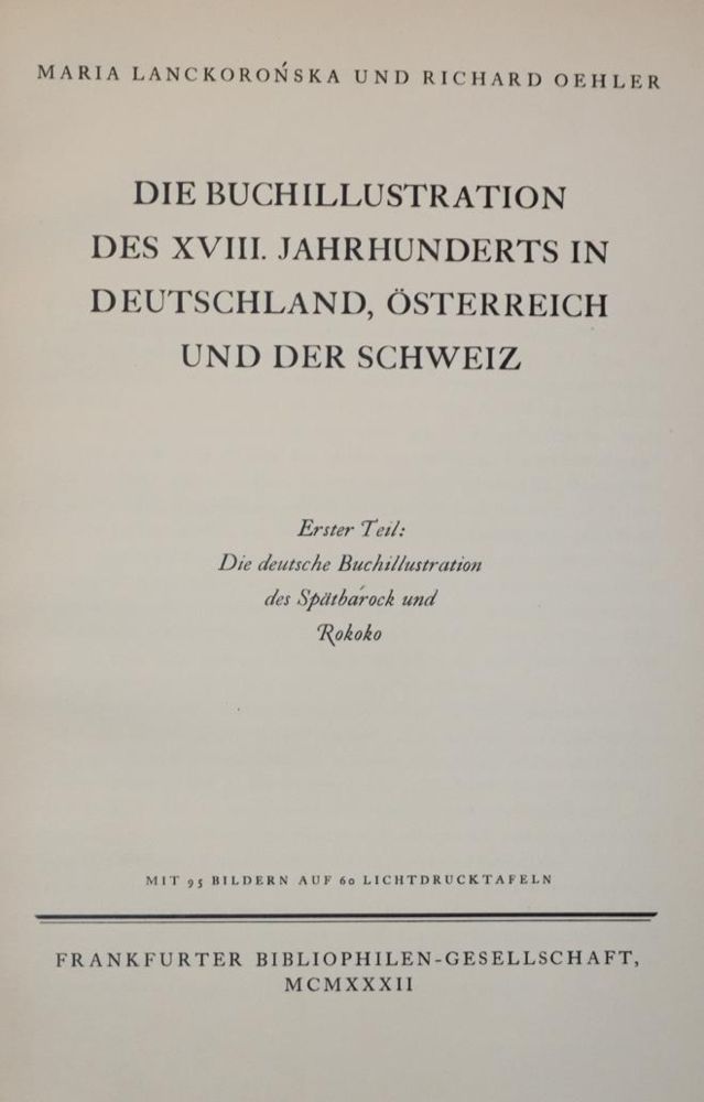 Lanckoronska,M. u. R.Oehler. – Die Buchillustration des XVIII