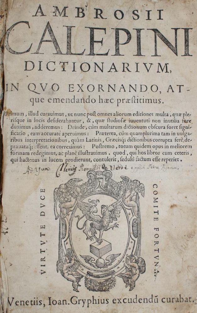 Calepinus,A. – Dictionarium, in quo exornando, atque emendando haec praestitimus
