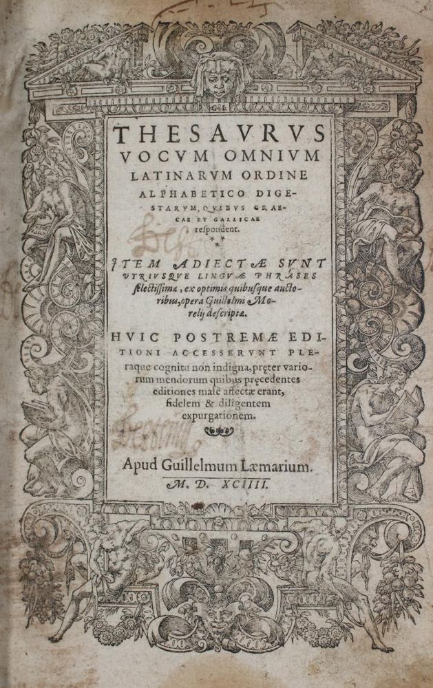 Morel, G. – Thesaurus vocum omnium latinarum ordine alphabetico digestarum, quibus graecae et gallicae respondent