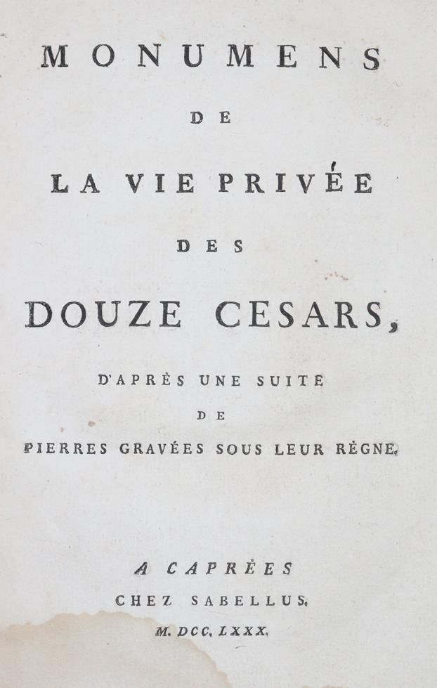 (Hancarville, Hughes): – Monumens de la vie privee de douze Cesars d'apr