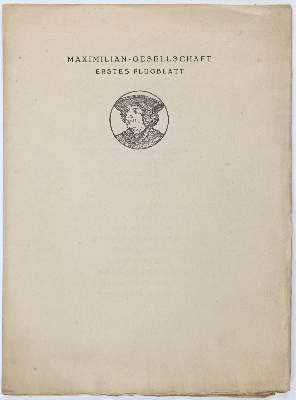 Bild Nr.1: 145-1287 Erstes Flugblatt.: (Maximilians-Gesellschaft)