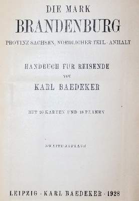 Bild Nr.1: 145-2011 Mark Brandenburg, Die,: (Verschiedene Länder - Geschichte, Baedeker)